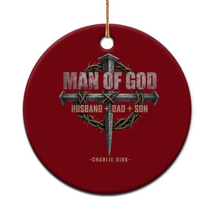 Man Of God Husband Dad Son Charlie Kirk Ceramic Ornament Vintage Christian Cross TS11 1pc Red Print Your Wear