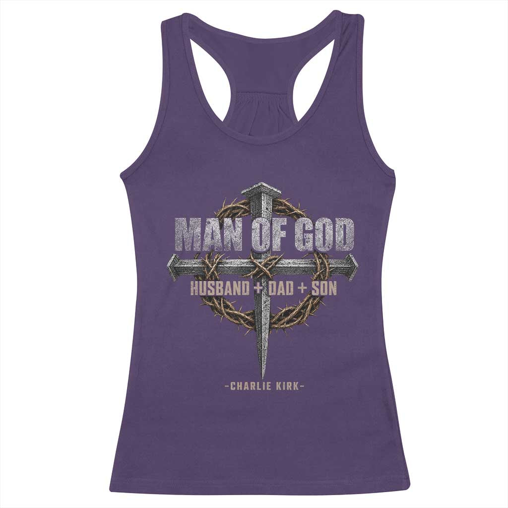 Man Of God Husband Dad Son Charlie Kirk Racerback Tank Top Vintage Christian Cross TS11 Purple Print Your Wear