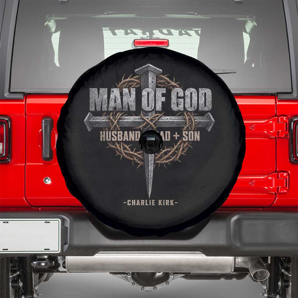 Man Of God Husband Dad Son Charlie Kirk Spare Tire Cover Vintage Christian Cross TS11 Black Print Your Wear