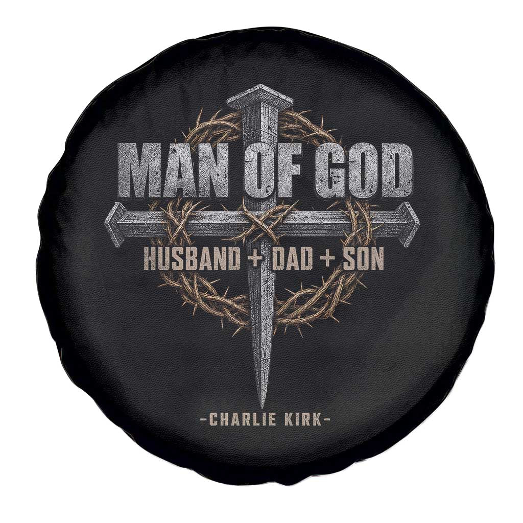 Man Of God Husband Dad Son Charlie Kirk Spare Tire Cover Vintage Christian Cross TS11 Print Your Wear