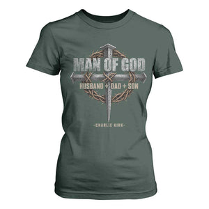 Man Of God Husband Dad Son Charlie Kirk T Shirt For Women Vintage Christian Cross TS11 Dark Forest Green Print Your Wear