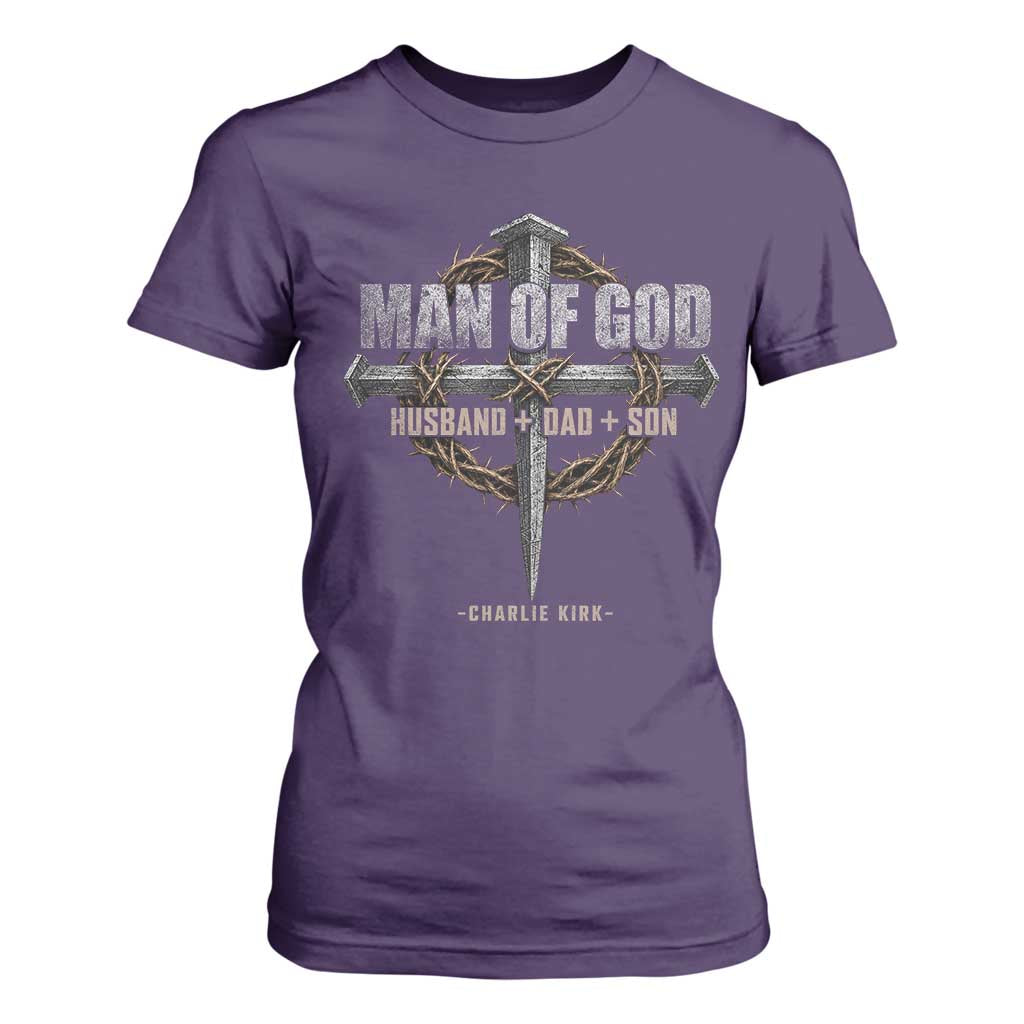 Man Of God Husband Dad Son Charlie Kirk T Shirt For Women Vintage Christian Cross TS11 Purple Print Your Wear
