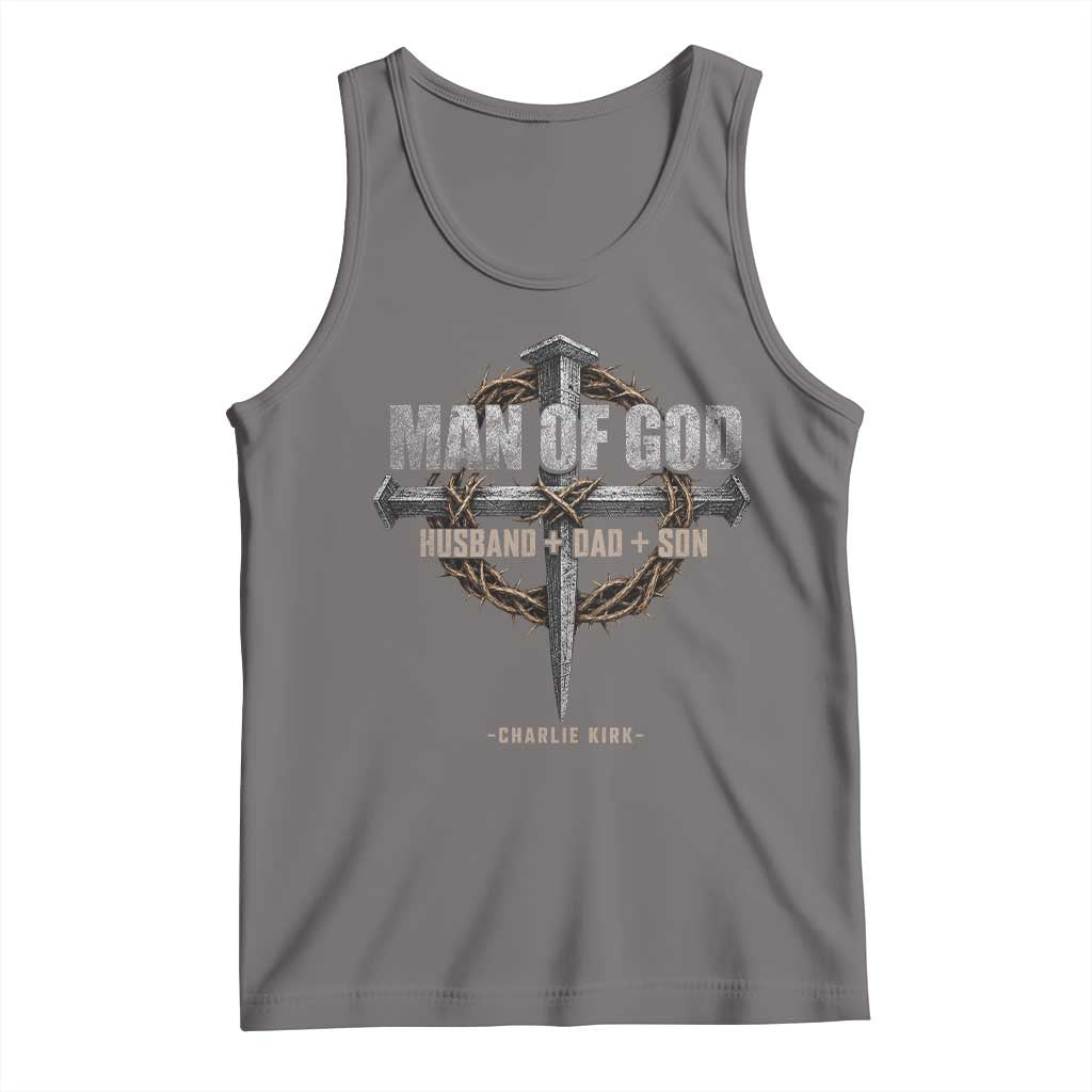Man Of God Husband Dad Son Charlie Kirk Tank Top Vintage Christian Cross TS11 Deep Heather Print Your Wear