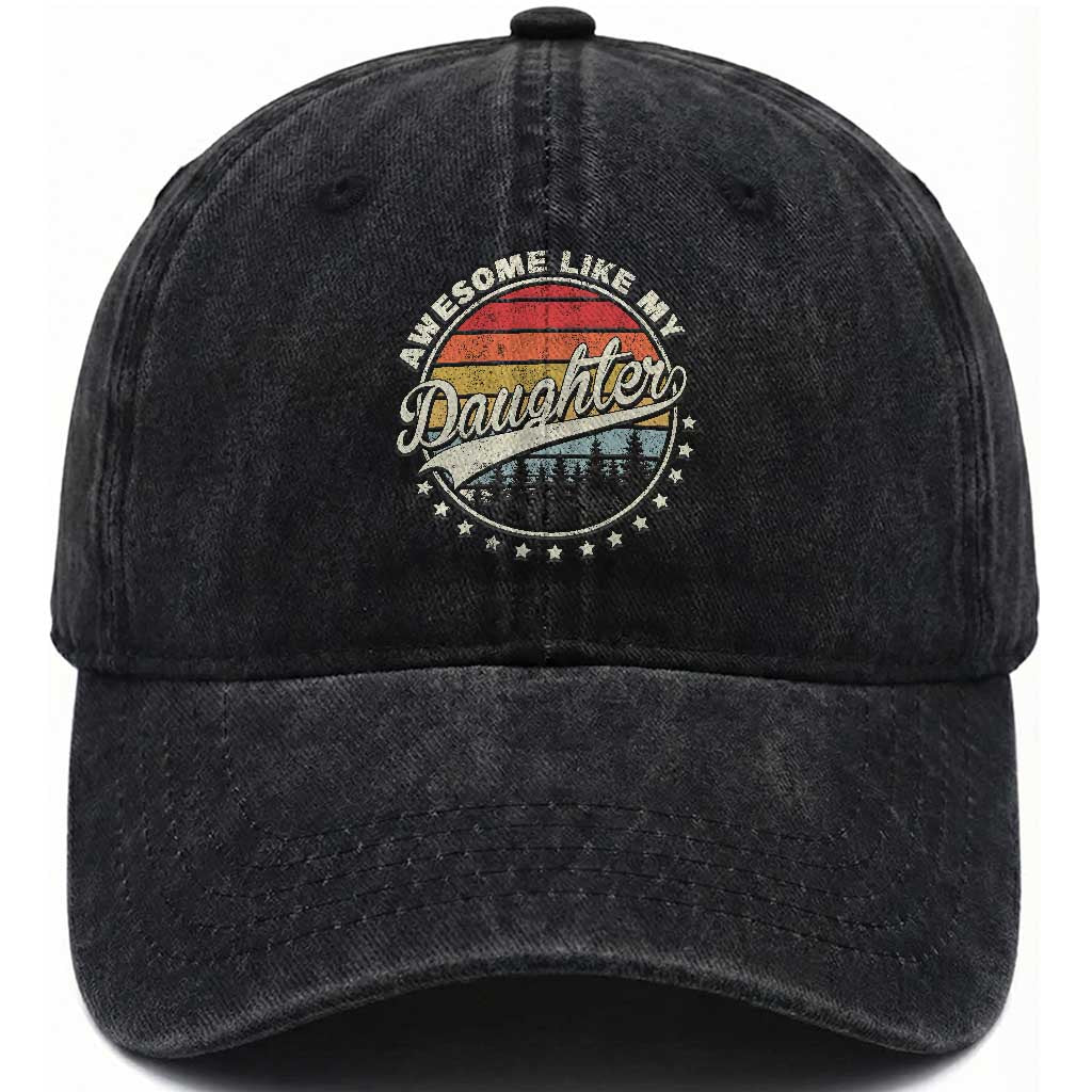 Awesome Like My Daughter Washed Cotton Baseball Cap Funny Dad Quote Retro Father's Day TS11 Print Your Wear