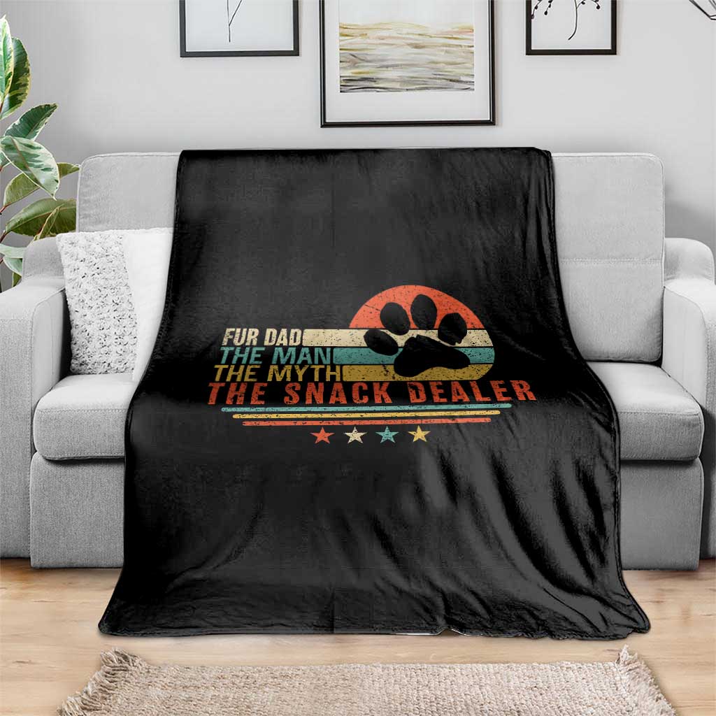 Fur Dad The Man The Myth The Snack Dealer Throw Blanket Dog Fathers Day TS11 Print Your Wear