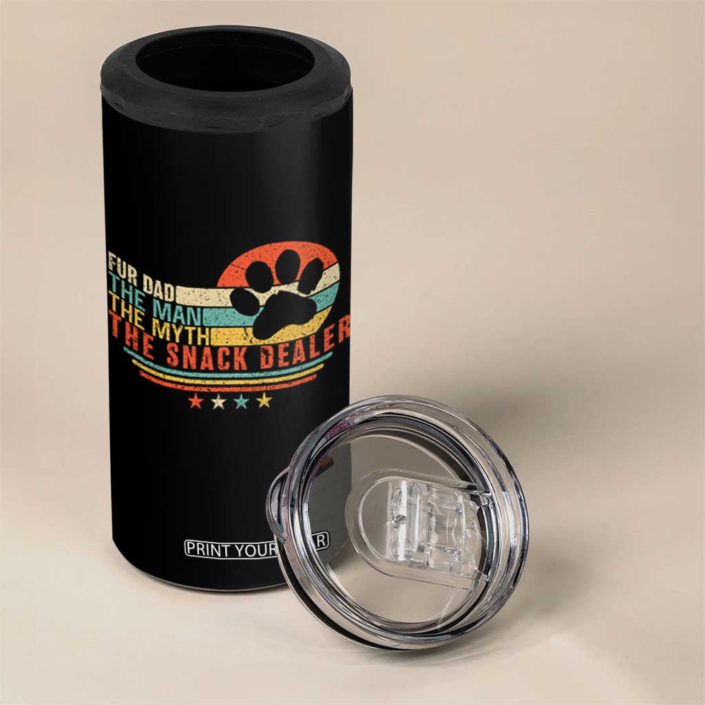 Fur Dad The Man The Myth The Snack Dealer 4 in 1 Can Cooler Tumbler Dog Fathers Day TS11 Print Your Wear