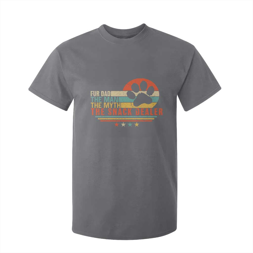 Fur Dad The Man The Myth The Snack Dealer T Shirt For Kid Dog Fathers Day TS11 Charcoal Print Your Wear