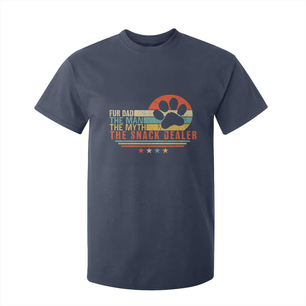 Fur Dad The Man The Myth The Snack Dealer T Shirt For Kid Dog Fathers Day TS11 Navy Print Your Wear