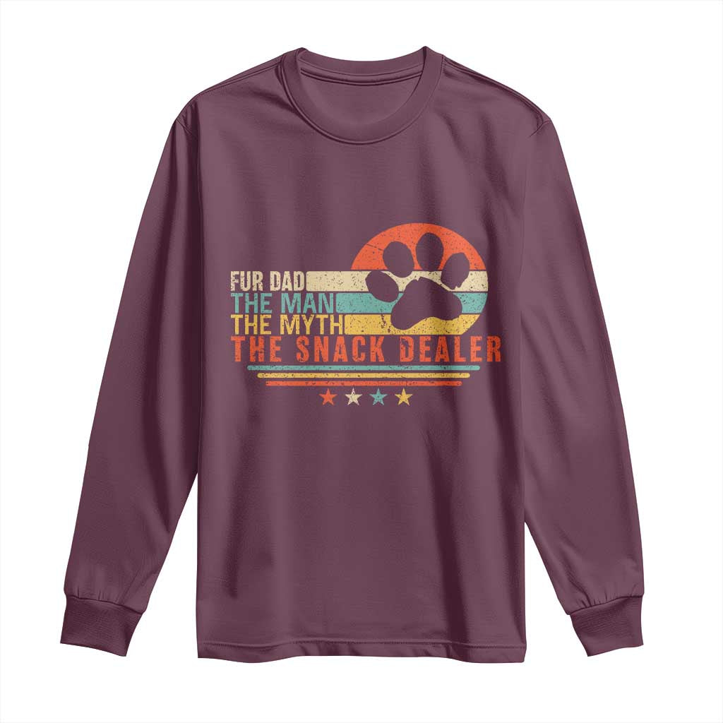 Fur Dad The Man The Myth The Snack Dealer Long Sleeve Shirt Dog Fathers Day TS11 Maroon Print Your Wear