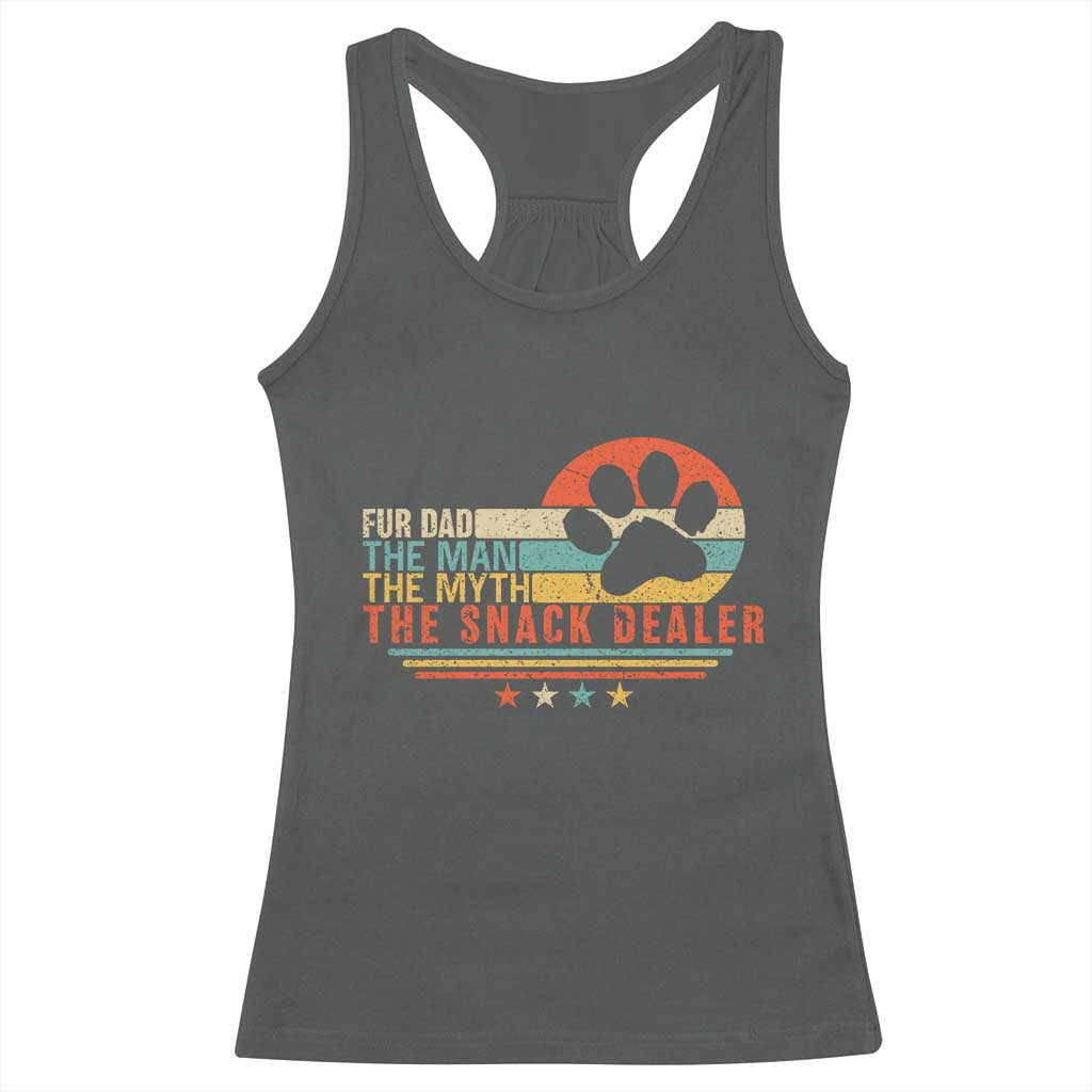 Fur Dad The Man The Myth The Snack Dealer Racerback Tank Top Dog Fathers Day TS11 Dark Heather Print Your Wear