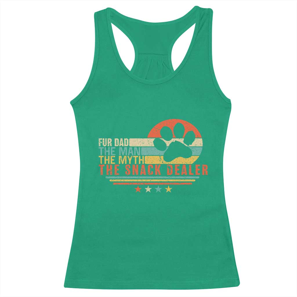 Fur Dad The Man The Myth The Snack Dealer Racerback Tank Top Dog Fathers Day TS11 Irish Green Print Your Wear