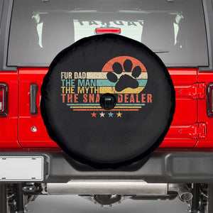Fur Dad The Man The Myth The Snack Dealer Spare Tire Cover Dog Fathers Day TS11 Black Print Your Wear