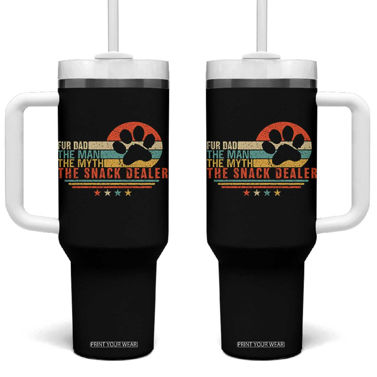 Fur Dad The Man The Myth The Snack Dealer Tumbler With Handle Dog Fathers Day TS11 One Size: 40 oz Black Print Your Wear