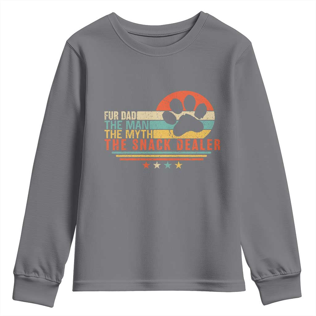 Fur Dad The Man The Myth The Snack Dealer Youth Sweatshirt Dog Fathers Day TS11 Charcoal Print Your Wear