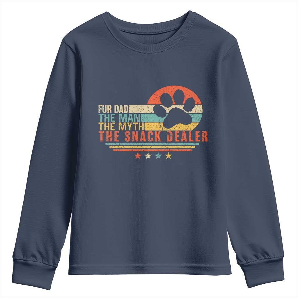 Fur Dad The Man The Myth The Snack Dealer Youth Sweatshirt Dog Fathers Day TS11 Navy Print Your Wear