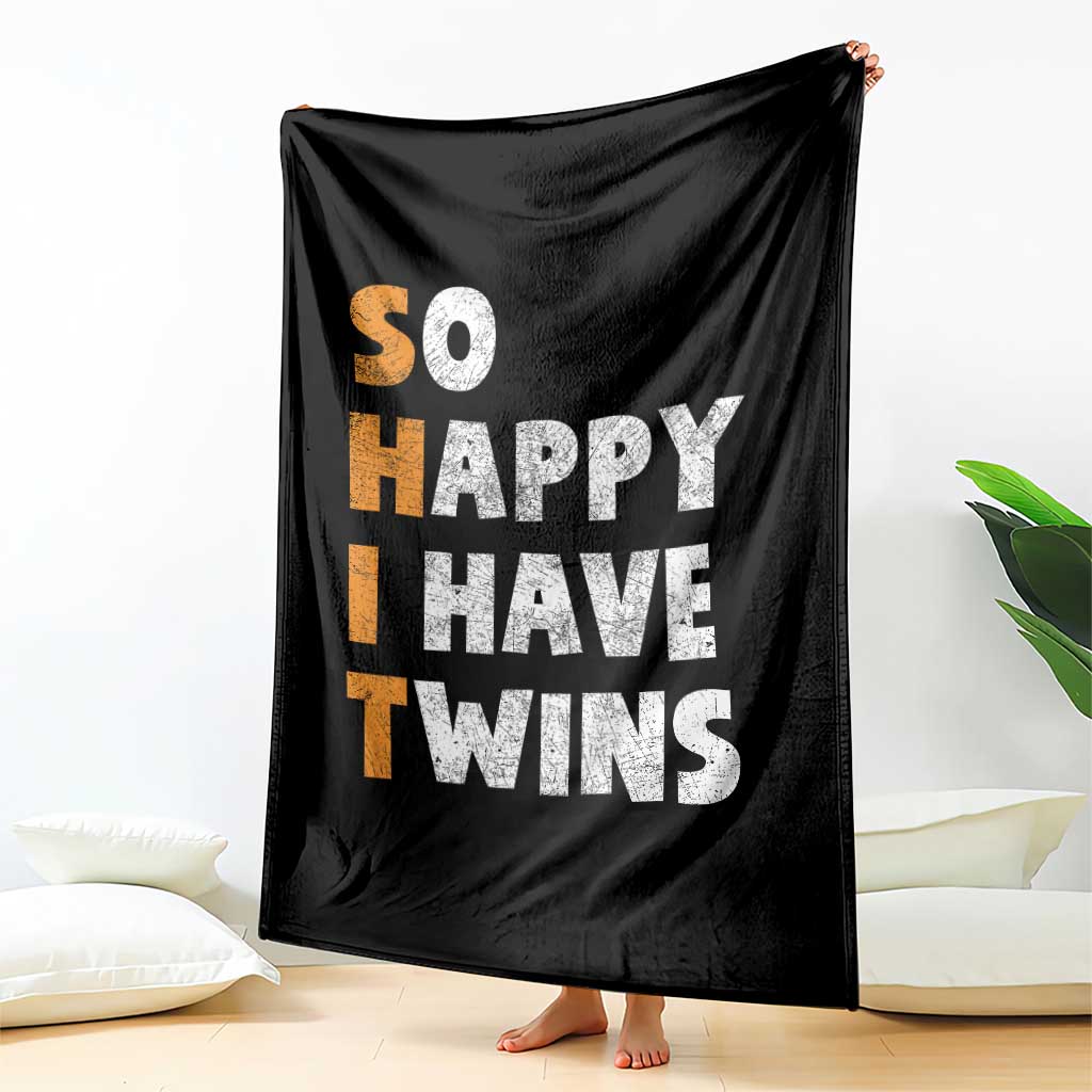 Shit So I Have Twins Throw Blanket Funny Twin Dad Twin Mom