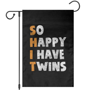 Shit So I Have Twins Garden Flag Funny Twin Dad Twin Mom TS11 Black Print Your Wear