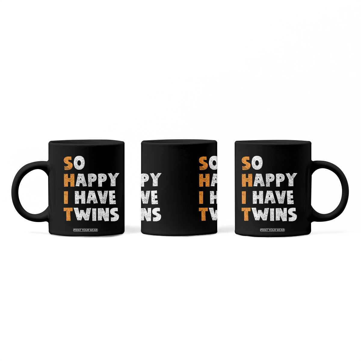 Shit So I Have Twins Coffee Mug Funny Twin Dad Twin Mom TS11 Print Your Wear
