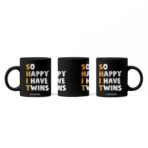 Shit So I Have Twins Coffee Mug Funny Twin Dad Twin Mom TS11 Print Your Wear
