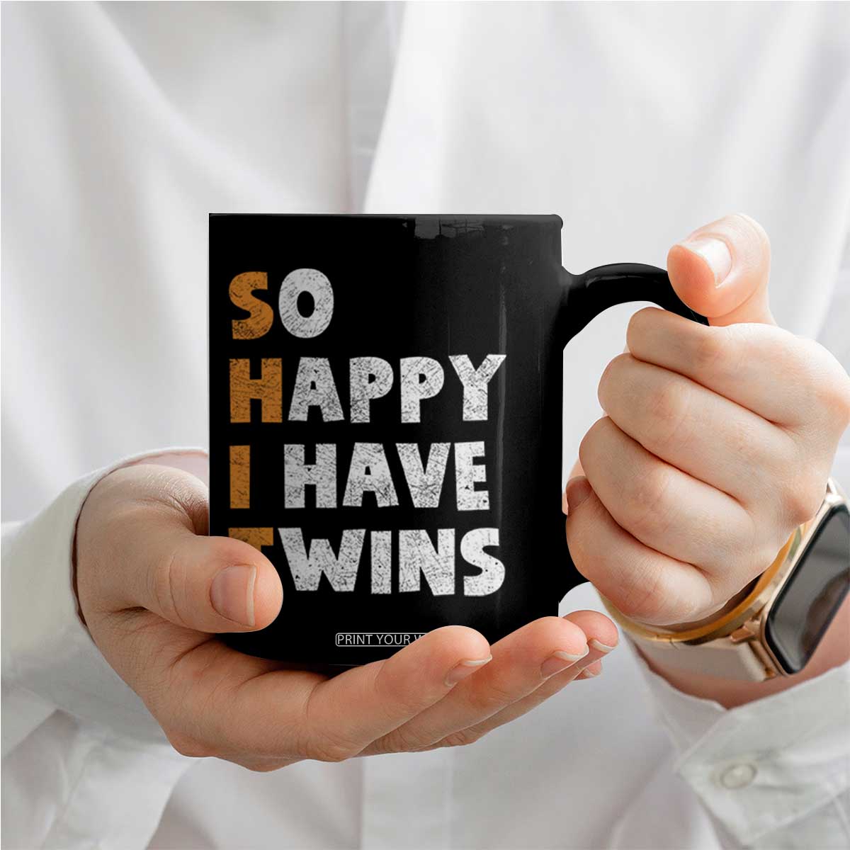 Shit So I Have Twins Coffee Mug Funny Twin Dad Twin Mom TS11 Print Your Wear