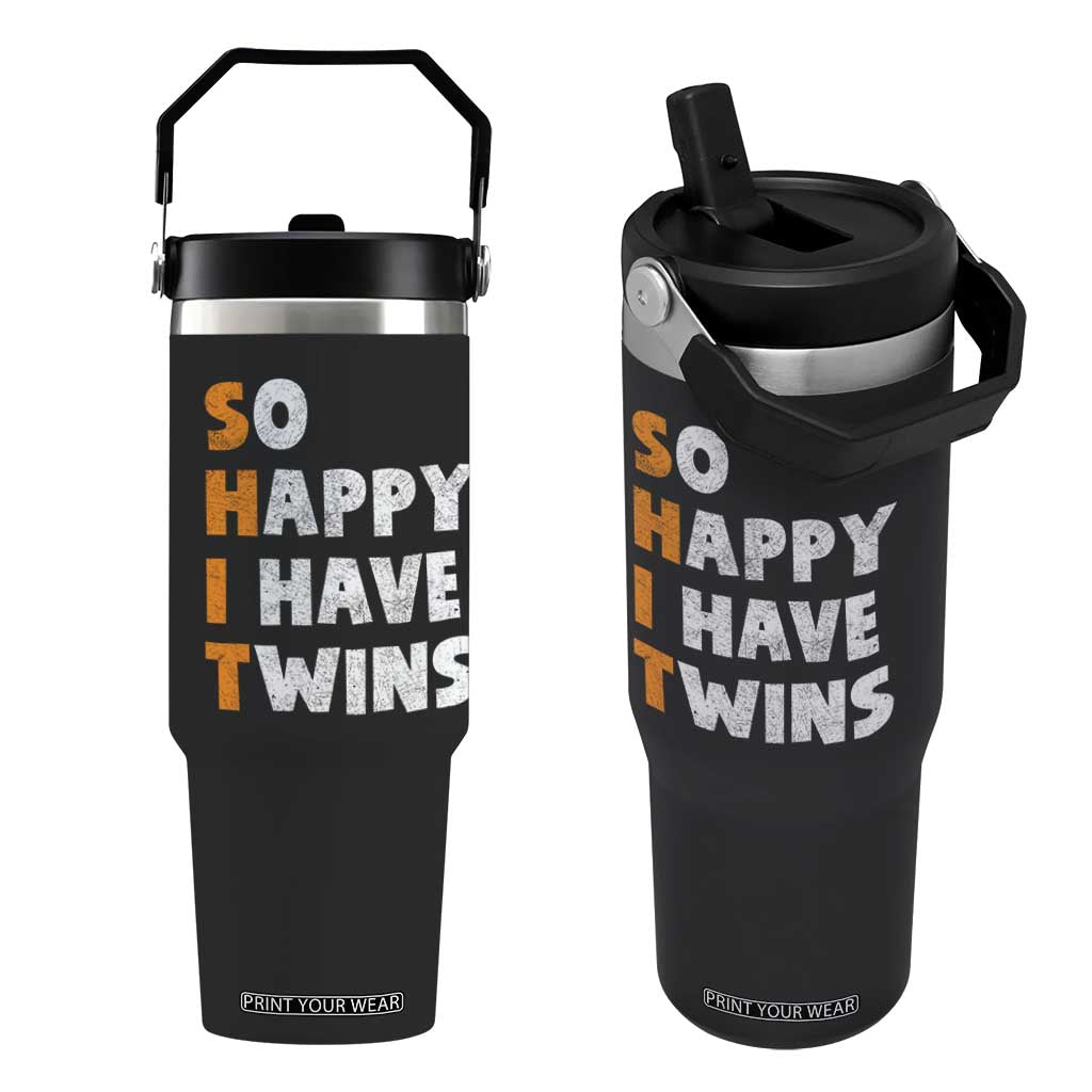 Shit So I Have Twins Flip Straw Tumbler Funny Twin Dad Twin Mom TS11 One Size: 30 oz Black Print Your Wear