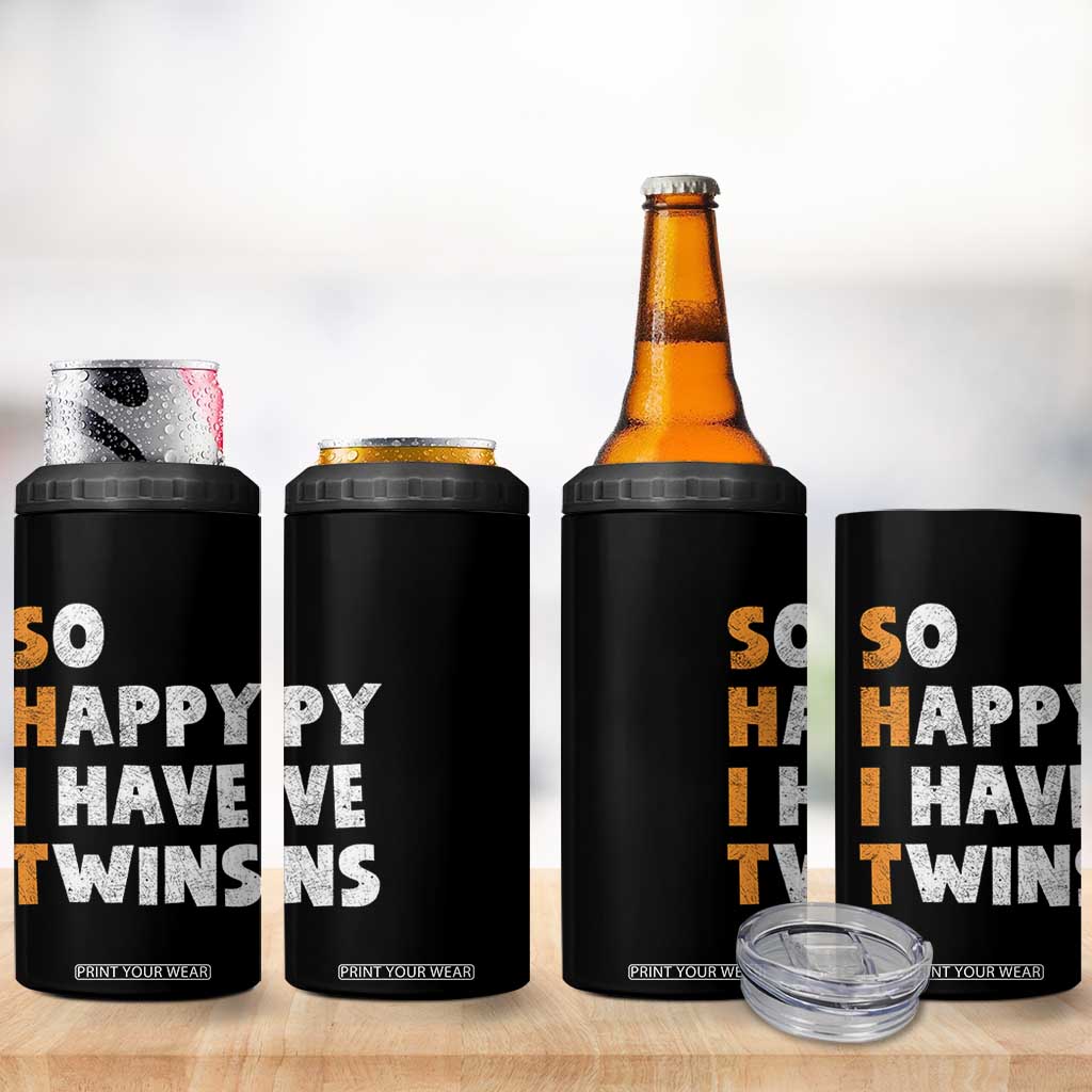 Shit So I Have Twins 4 in 1 Can Cooler Tumbler Funny Twin Dad Twin Mom TS11 Print Your Wear