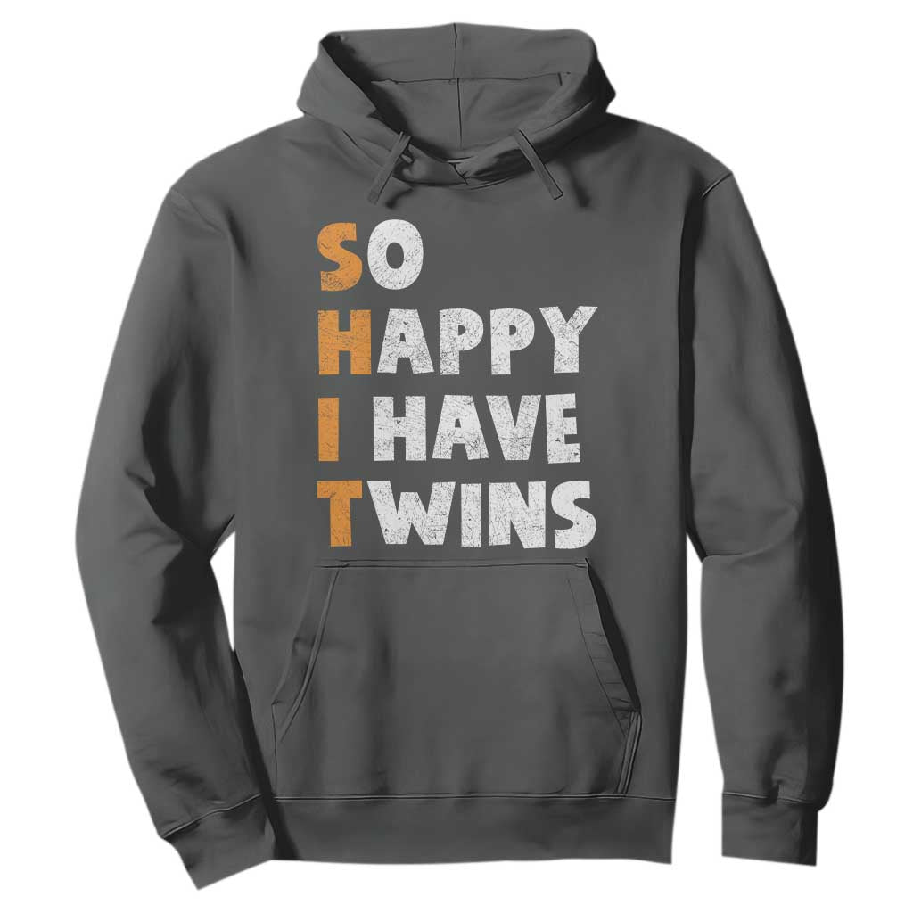 Shit So I Have Twins Hoodie Funny Twin Dad Twin Mom TS11 Dark Heather Print Your Wear