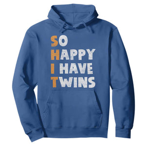 Shit So I Have Twins Hoodie Funny Twin Dad Twin Mom TS11 Royal Blue Print Your Wear