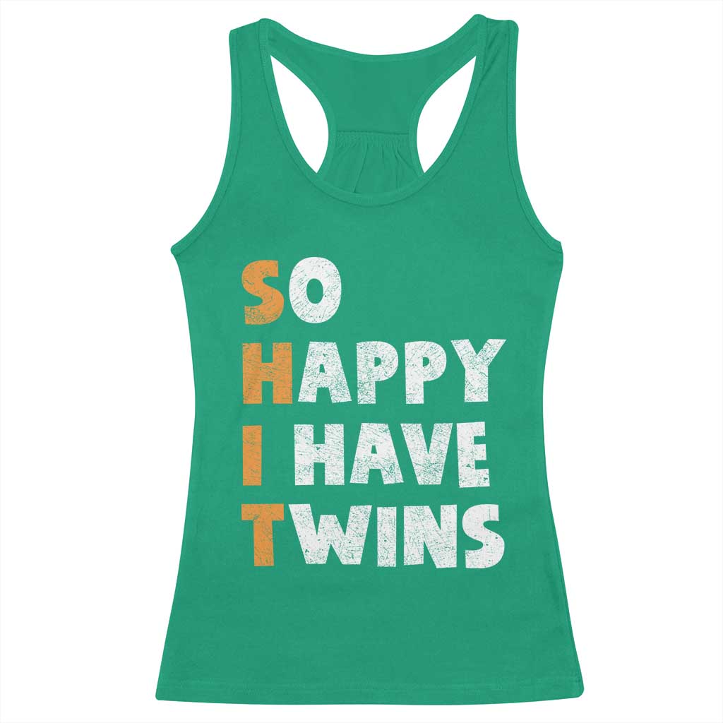 Shit So I Have Twins Racerback Tank Top Funny Twin Dad Twin Mom TS11 Irish Green Print Your Wear