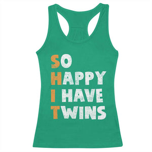 Shit So I Have Twins Racerback Tank Top Funny Twin Dad Twin Mom TS11 Irish Green Print Your Wear