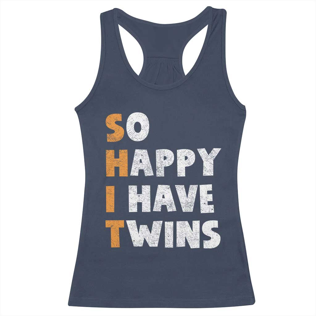 Shit So I Have Twins Racerback Tank Top Funny Twin Dad Twin Mom TS11 Navy Print Your Wear