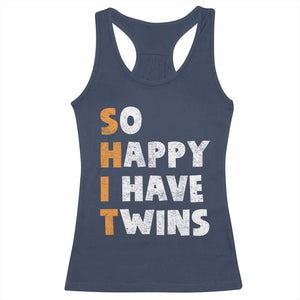 Shit So I Have Twins Racerback Tank Top Funny Twin Dad Twin Mom TS11 Navy Print Your Wear