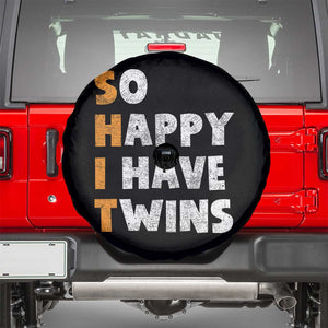 Shit So I Have Twins Spare Tire Cover Funny Twin Dad Twin Mom TS11 Black Print Your Wear