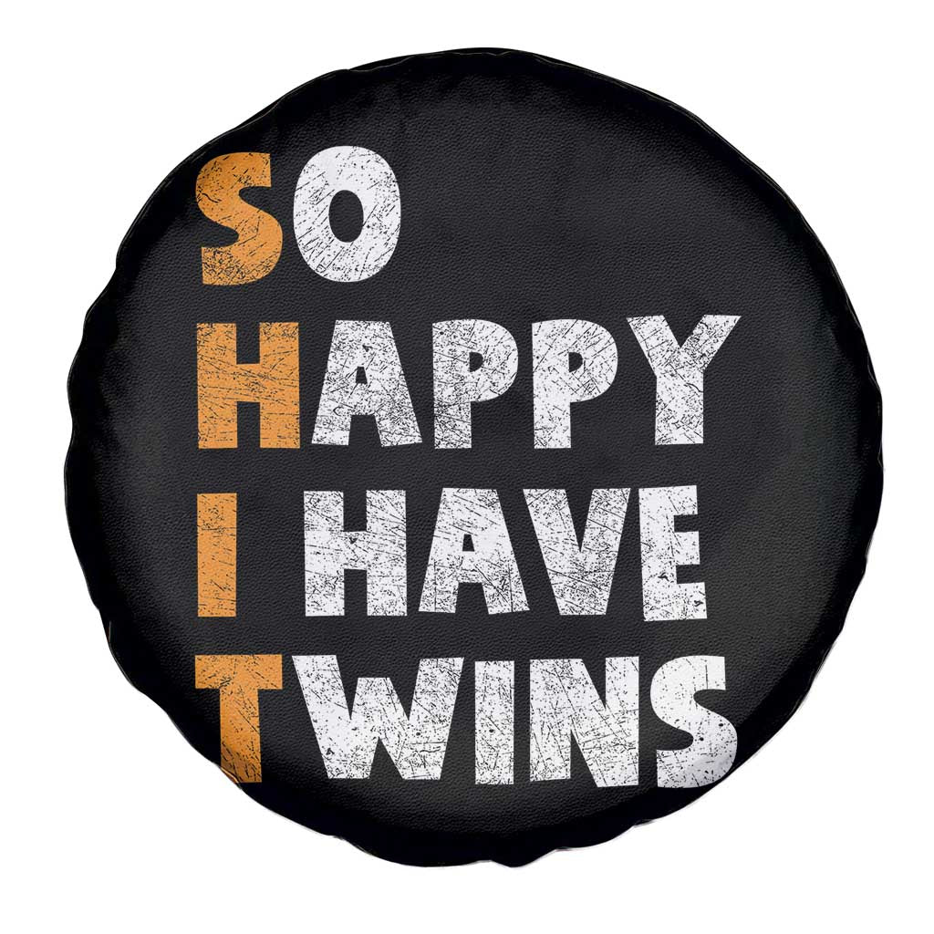 Shit So I Have Twins Spare Tire Cover Funny Twin Dad Twin Mom TS11 Print Your Wear