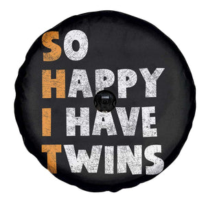 Shit So I Have Twins Spare Tire Cover Funny Twin Dad Twin Mom TS11 Print Your Wear