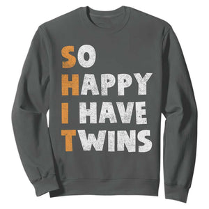 Shit So I Have Twins Sweatshirt Funny Twin Dad Twin Mom TS11 Dark Heather Print Your Wear