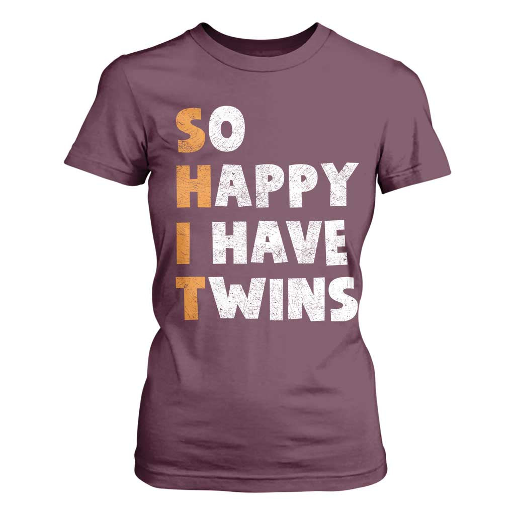 Shit So I Have Twins T Shirt For Women Funny Twin Dad Twin Mom TS11 Maroon Print Your Wear