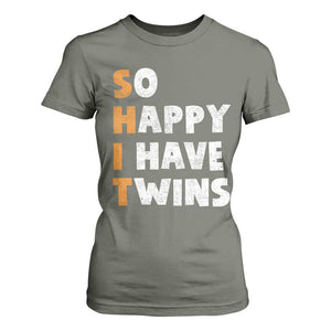 Shit So I Have Twins T Shirt For Women Funny Twin Dad Twin Mom TS11 Military Green Print Your Wear