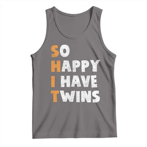 Shit So I Have Twins Tank Top Funny Twin Dad Twin Mom