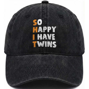 Shit So I Have Twins Washed Cotton Baseball Cap Funny Twin Dad Twin Mom TS11 Print Your Wear