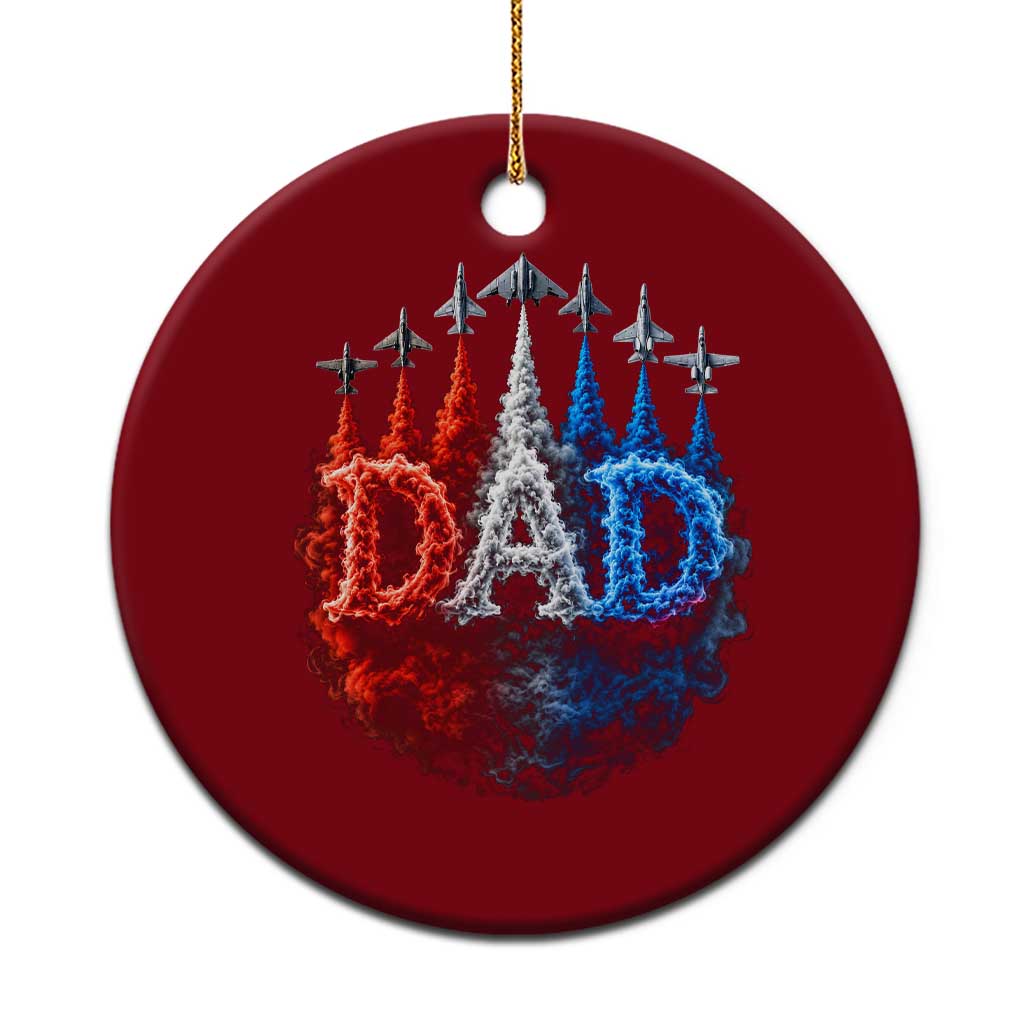 Patriotic Dad Jet Fighter American Flag 4th of July Ceramic Ornament TS11 1pc Red Print Your Wear