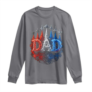 Patriotic Dad Jet Fighter American Flag 4th of July Long Sleeve Shirt TS11 Charcoal Print Your Wear