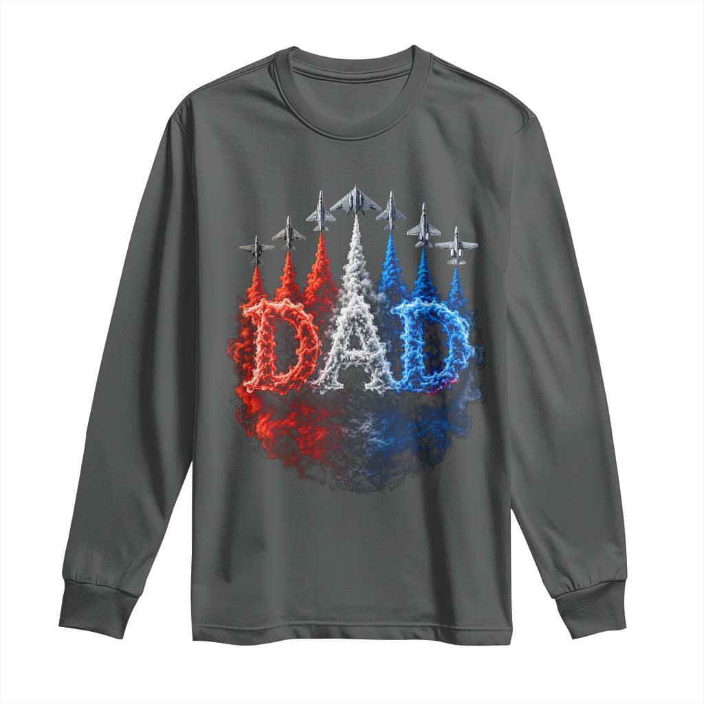 Patriotic Dad Jet Fighter American Flag 4th of July Long Sleeve Shirt TS11 Dark Heather Print Your Wear