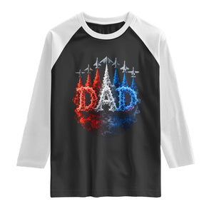 Patriotic Dad Jet Fighter American Flag 4th of July Raglan Shirt TS11 Black White Print Your Wear