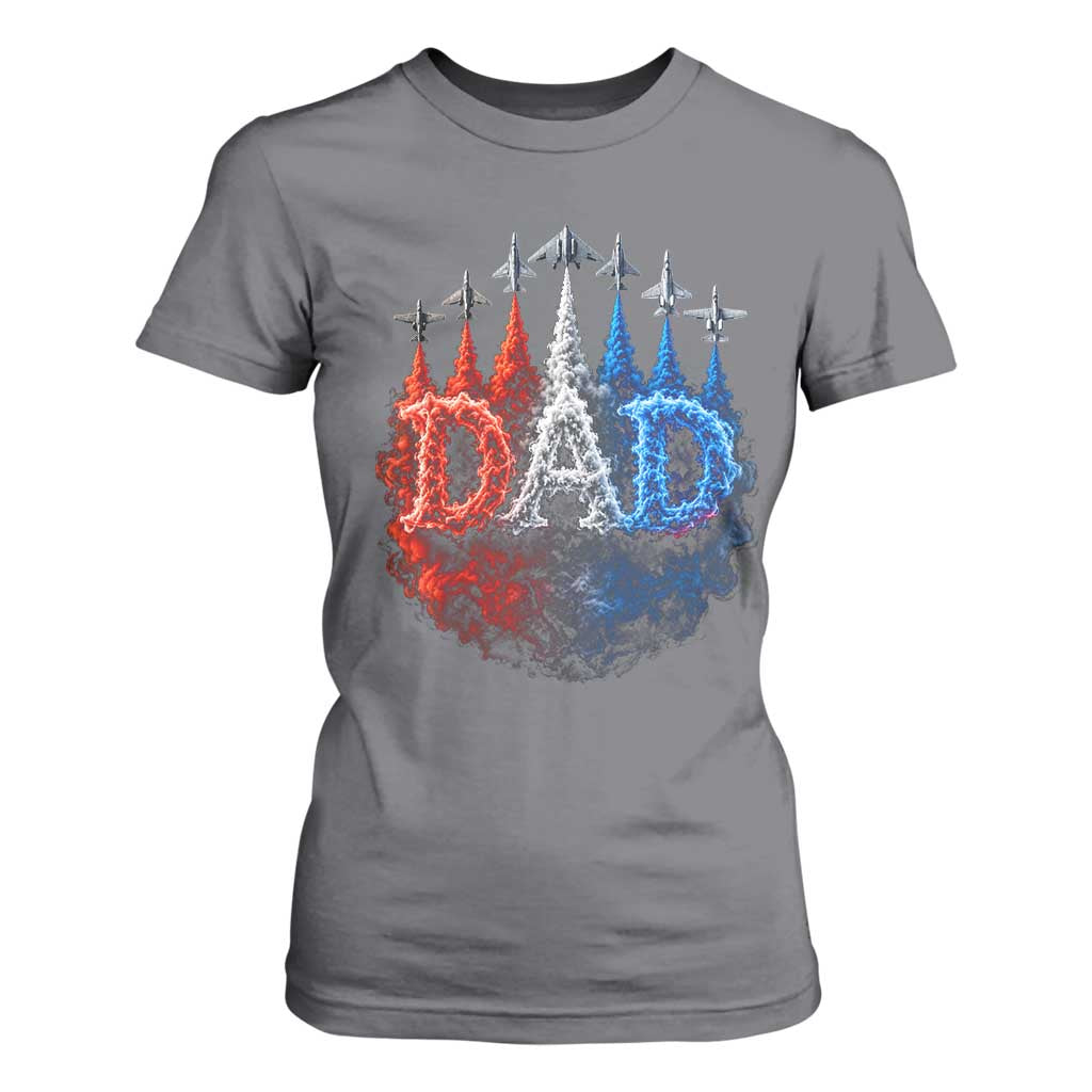 Patriotic Dad Jet Fighter American Flag 4th of July T Shirt For Women TS11 Charcoal Print Your Wear