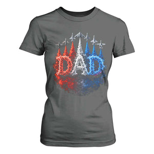 Patriotic Dad Jet Fighter American Flag 4th of July T Shirt For Women TS11 Dark Heather Print Your Wear