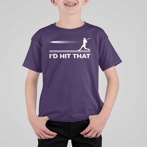 Funny Baseball T Shirt For Kid I'd Hit That Sport Player TS11 Purple Print Your Wear