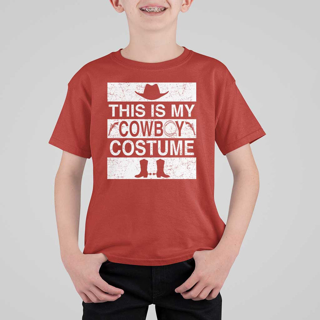 Funny This Is My Cowboy Costume T Shirt For Kid Western Tee Country Lover Cowgirl Hat Boots TS11 Red Print Your Wear
