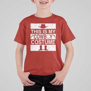 Funny This Is My Cowboy Costume T Shirt For Kid Western Tee Country Lover Cowgirl Hat Boots TS11 Red Print Your Wear