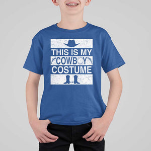 Funny This Is My Cowboy Costume T Shirt For Kid Western Tee Country Lover Cowgirl Hat Boots TS11 Royal Blue Print Your Wear